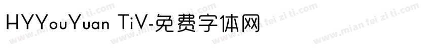 HYYouYuan TiV字体转换